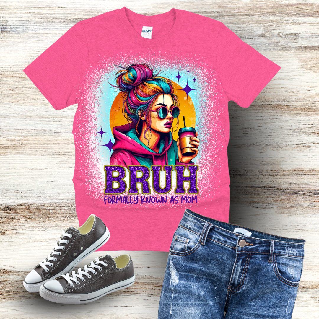 "BRUH, Formally Known As Mom" Bleached T-Shirt