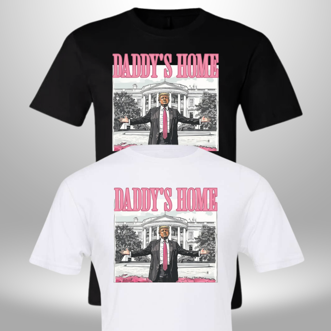 Trump Daddys Home White House T-Shirt - Native Rites Trump Daddys Home White House T-Shirt - Native Rites