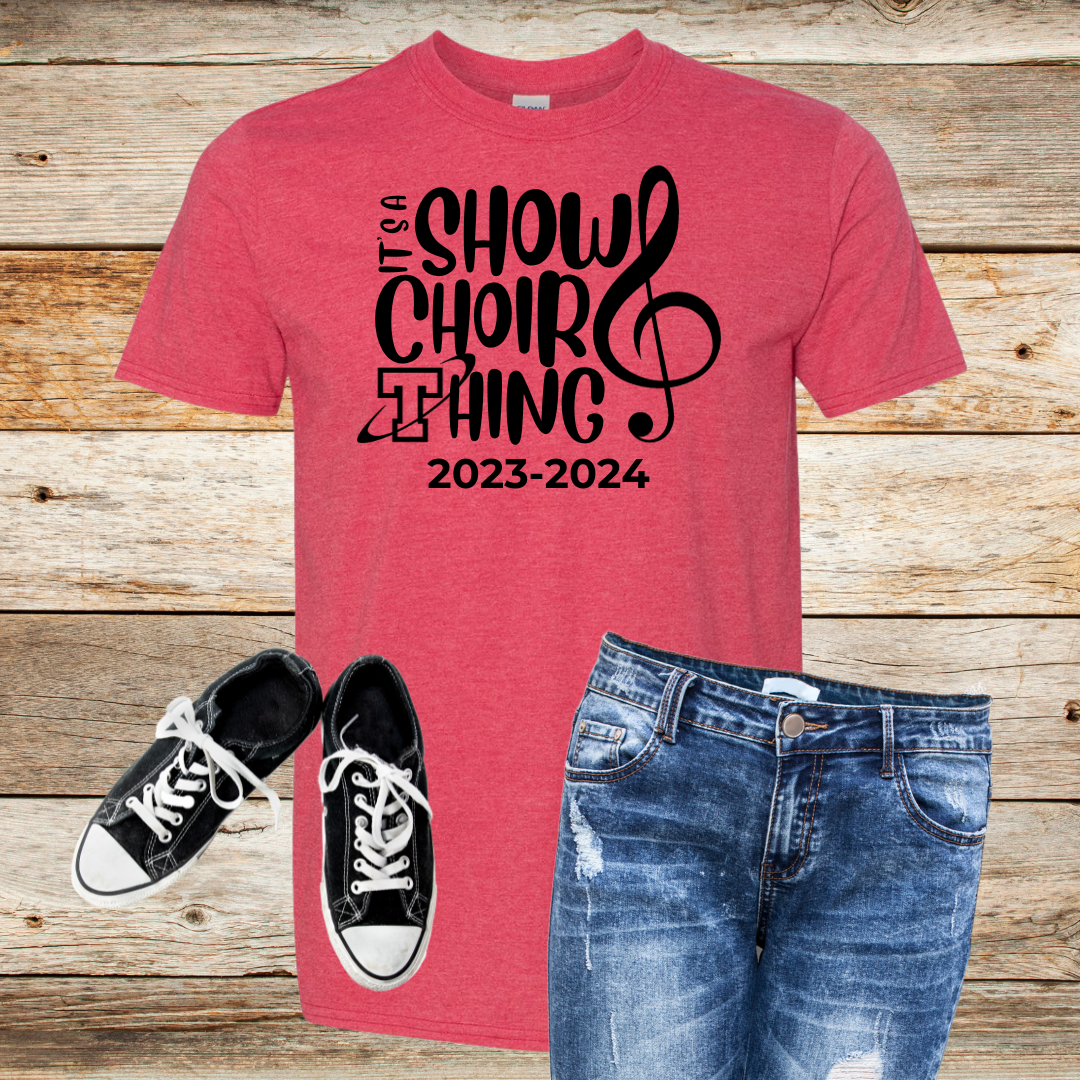 PLSHS "It's a Show Choir Thing" Show Choir Shirts