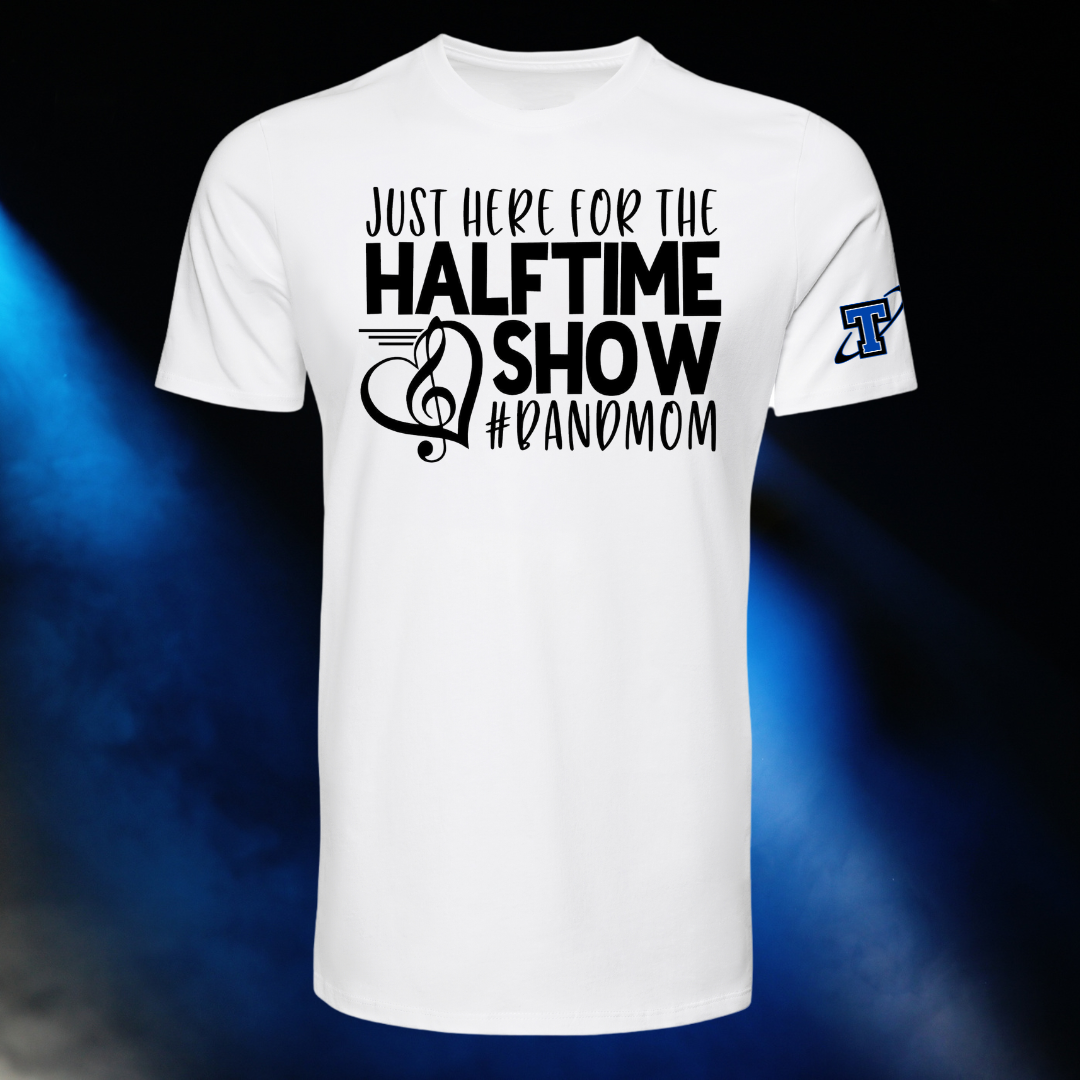 Papillion LaVista South Titans Band Just Here for the Halftime Show T-Shirt