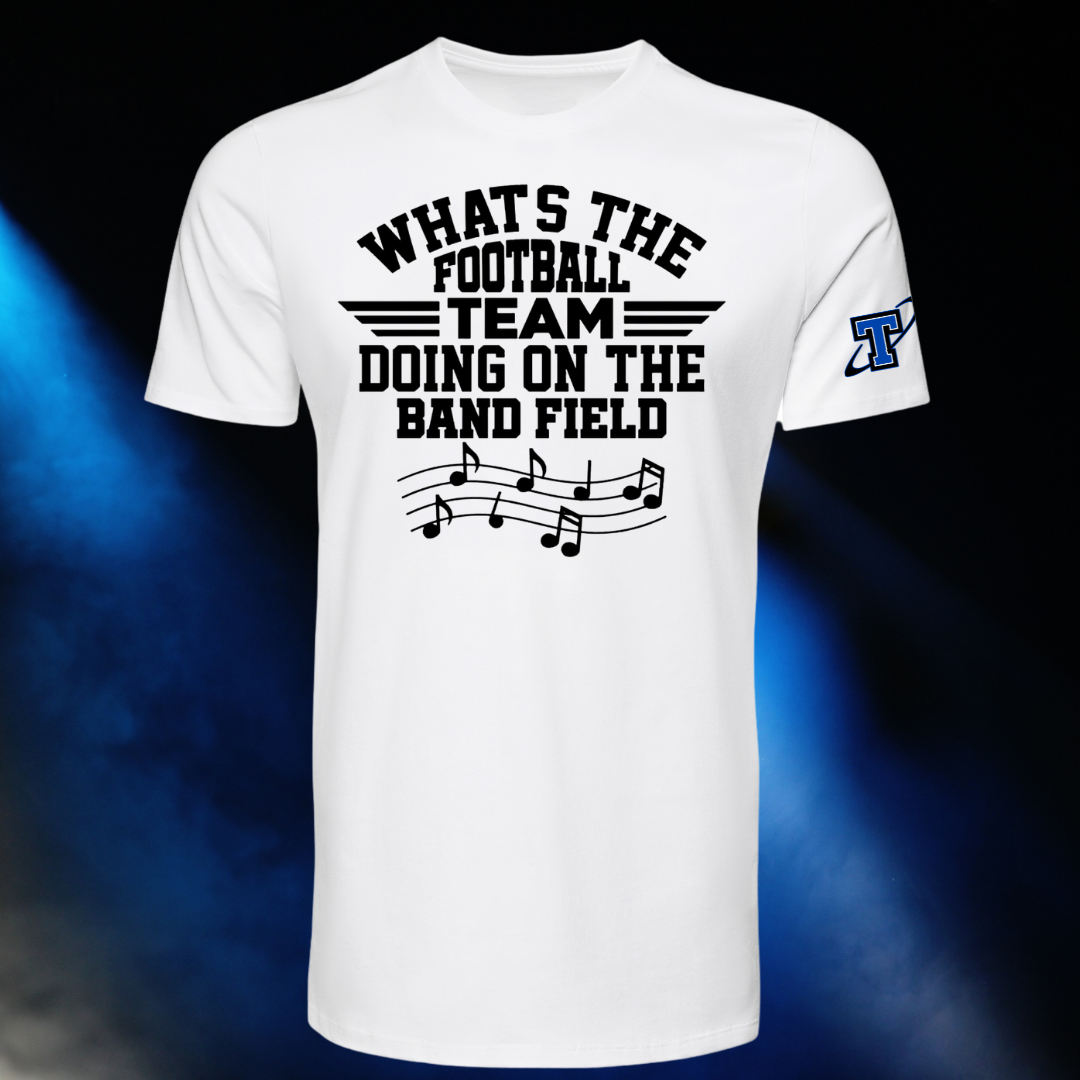 Papillion LaVista South Titans Band Football Team on Band Field T-Shirt