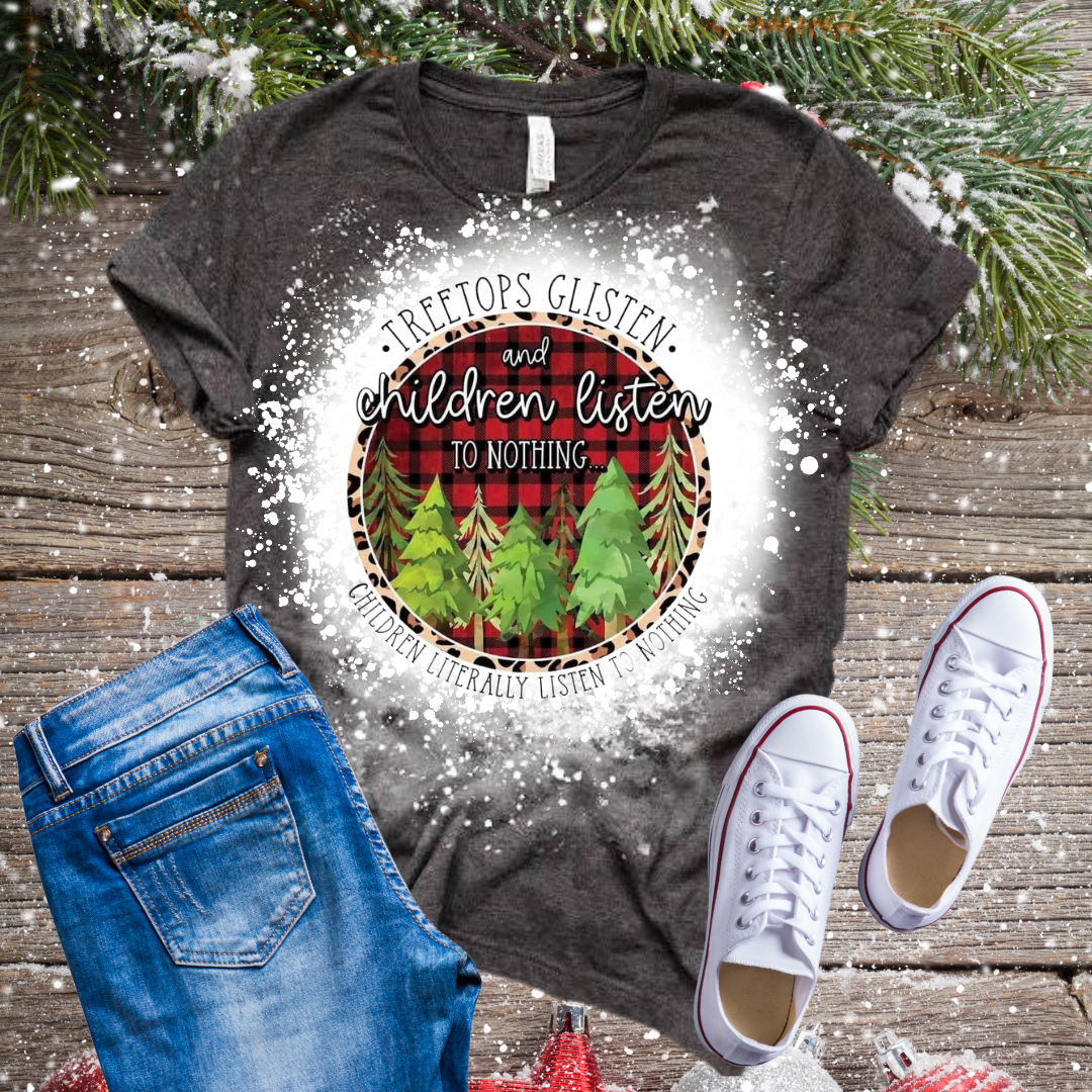 Treetops Glisten, Children Listen to Nothing Bleached T-Shirt