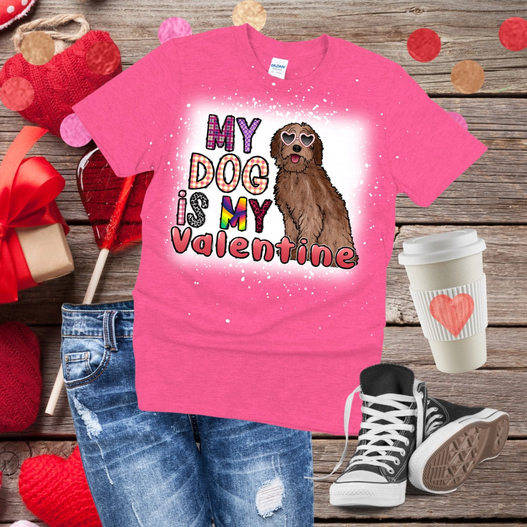 My Dog Is My Valentine Bleached T-Shirt