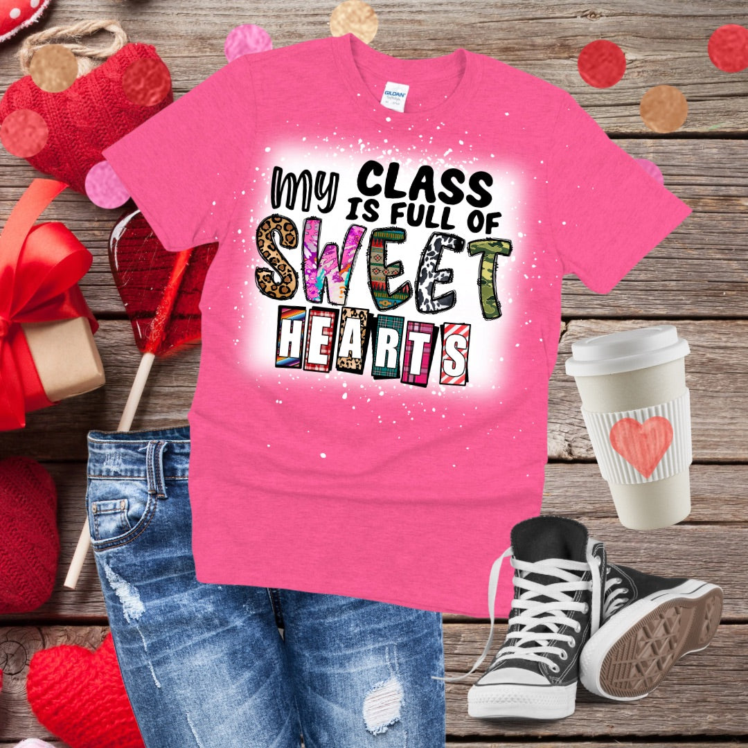 My Class is Full of Sweethearts Bleached T-Shirt