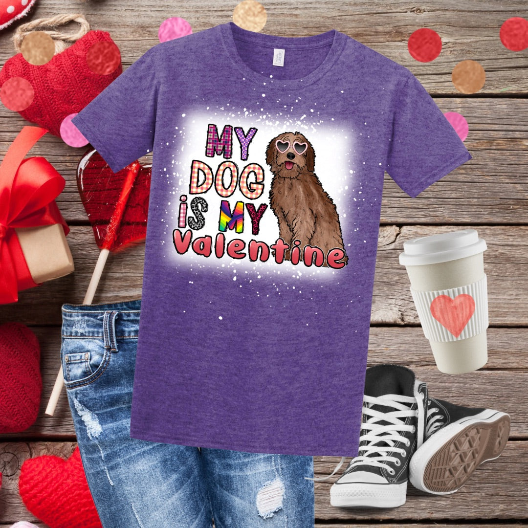 My Dog Is My Valentine Bleached T-Shirt