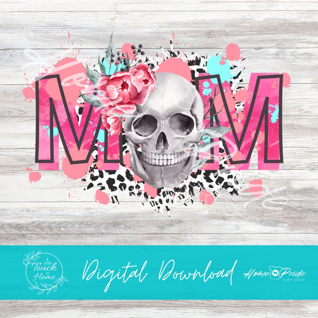 Mom Skull Splatter Sublimation Design