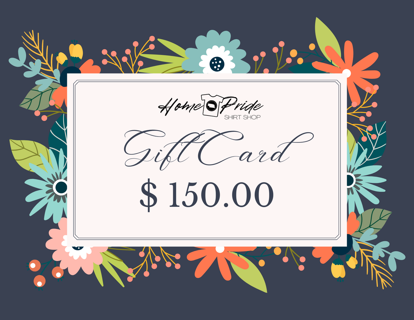 Home Pride Shirt Shop Gift Cards