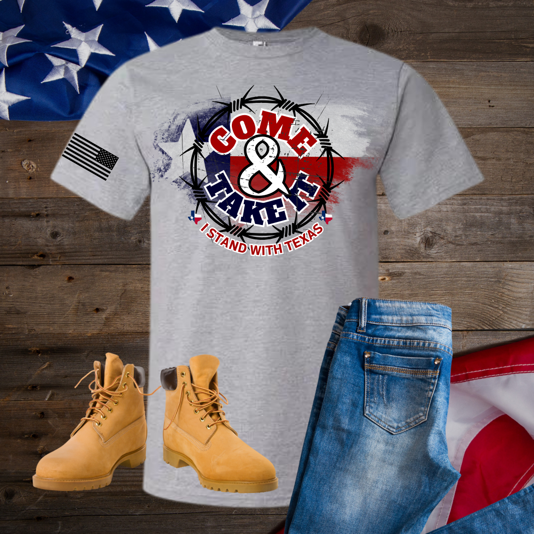 Come & Take It, I Stand With Texas Adult T-Shirt