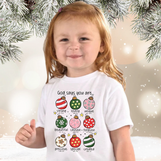 GOD Says You Are Toddler and Youth Christmas TShirt