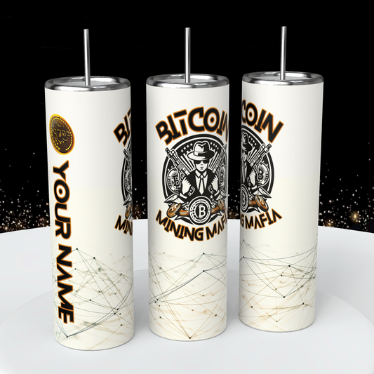 Bitcoin Mining Mafia Stainless Steel Personalized Tumbler