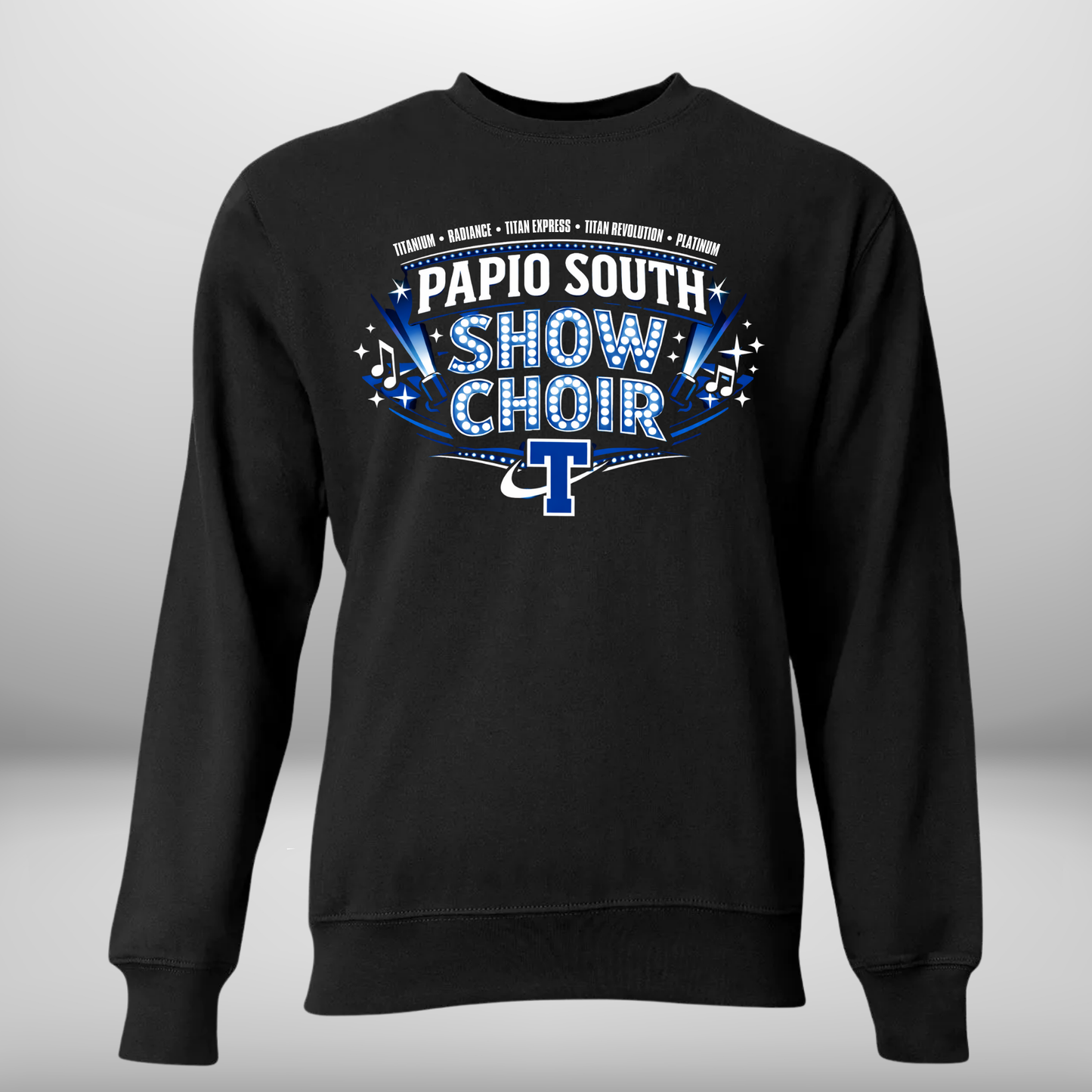 Papio South Show Choir T-Shirt,Crewneck, QTR Zip, or Hoodie