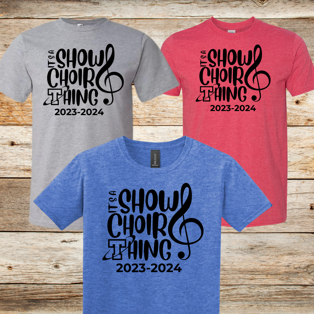 PLSHS "It's a Show Choir Thing" Show Choir Shirts