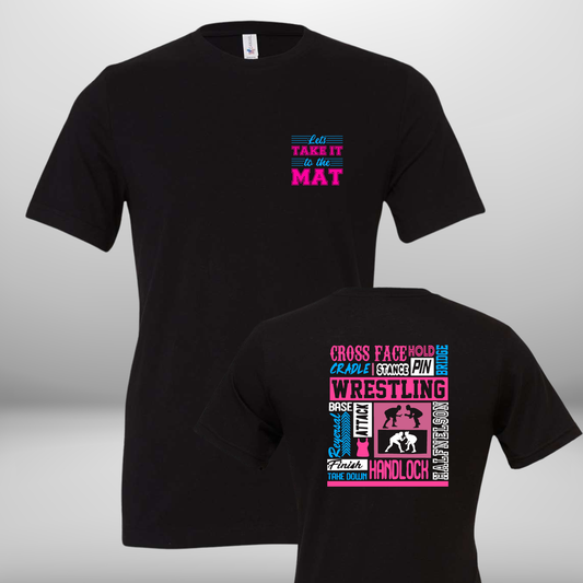 "Take it to the Mat" Wrestling T-Shirt