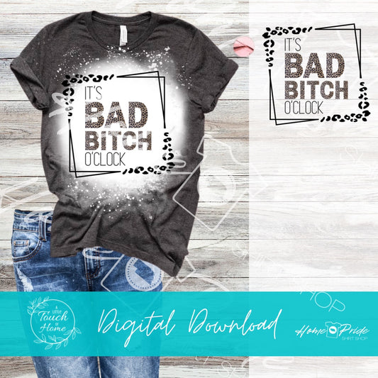 Bad Bitch OClock Leopard Sublimation Design