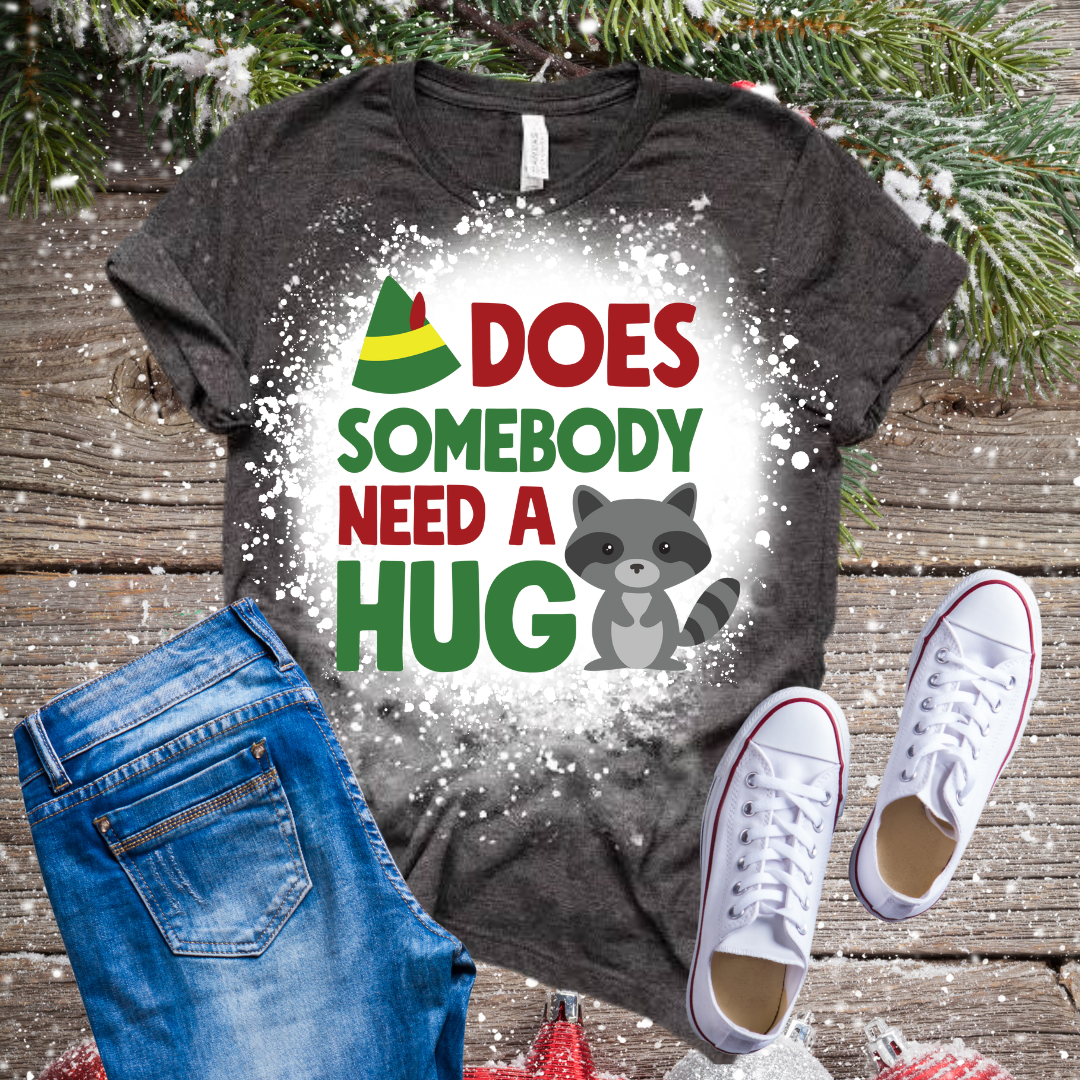 Elf, Does Somebody Need a Hug Bleached T-Shirt