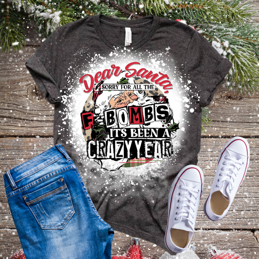 Sorry For All the F-Bombs, Santa Bleached T-Shirt