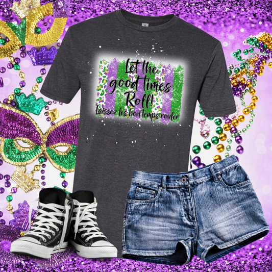 Let The Good Times Roll Mardis Gras Bleached T-Shirt