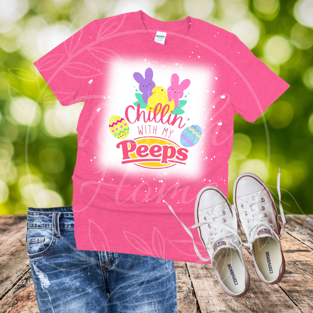 Chillin’ With My Peeps Bleached T-Shirt
